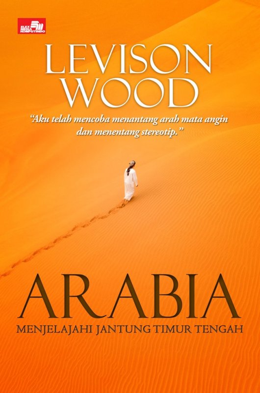 Cover Buku Arabia - Menjelajahi Jantung Timur Tengah