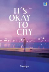 Its Okay To Cry