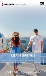 Harlequin Koleksi Istimewa: Kekasih Christakis (Reluctant Mistress Blackmailed Wife)