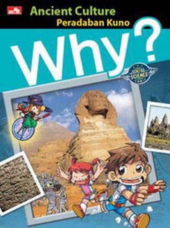 Cover Buku Why? Ancient Culture: Peradaban kuno