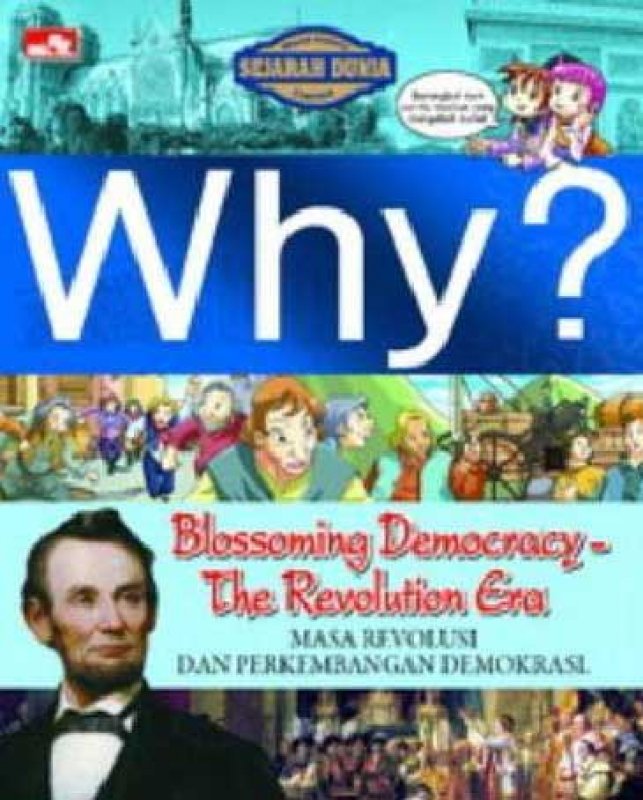 Cover Buku Why? Blossoming Democracy & The Revolution Era