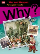 Why? Social Science - War & Weapon