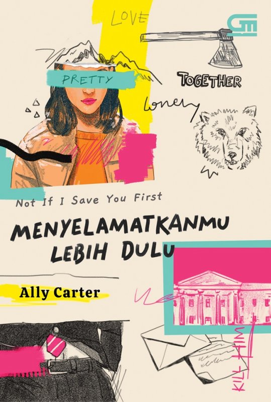 Cover Buku Menyelamatkanmu Lebih Dulu-novel misteri (Not If I Save You First)