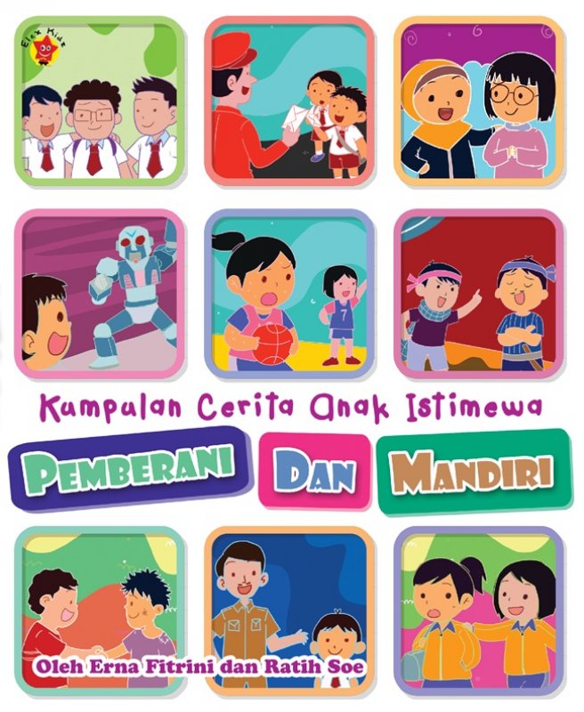 Cover Buku Kumpulan Cerita Anak Istimewa: Pemberani dan Mandiri