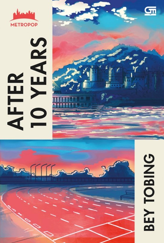 Cover Buku Metropop: After 10 Years-novel romance
