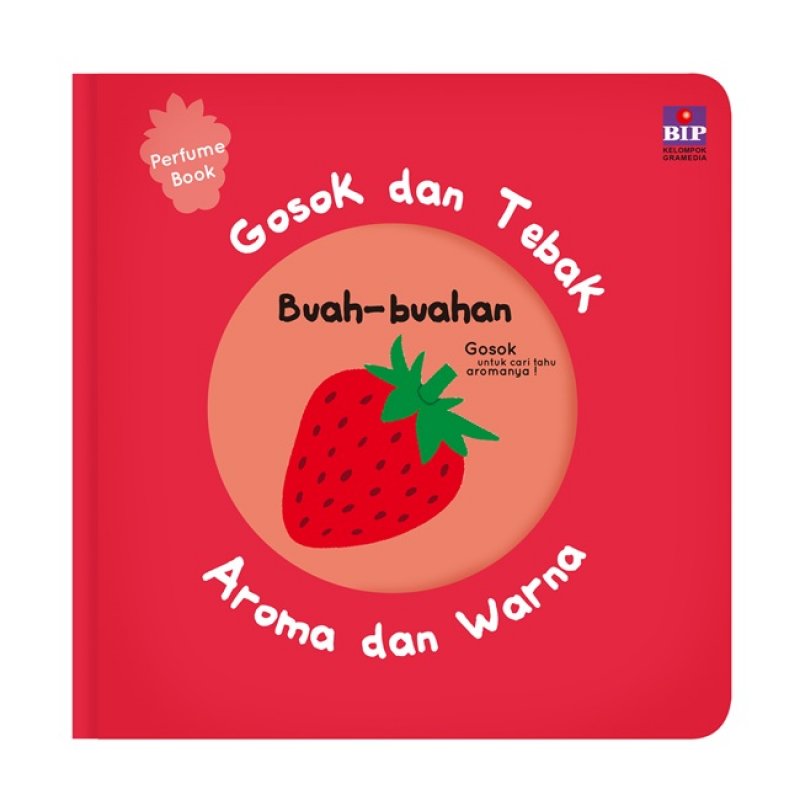 Cover Buku Gosok Dan Tebak - Aroma Dan Warna : Buah-buahan