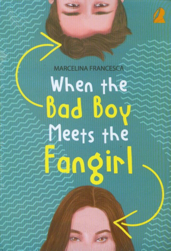 Cover Buku When The Bad Boy Meets The Fangirl