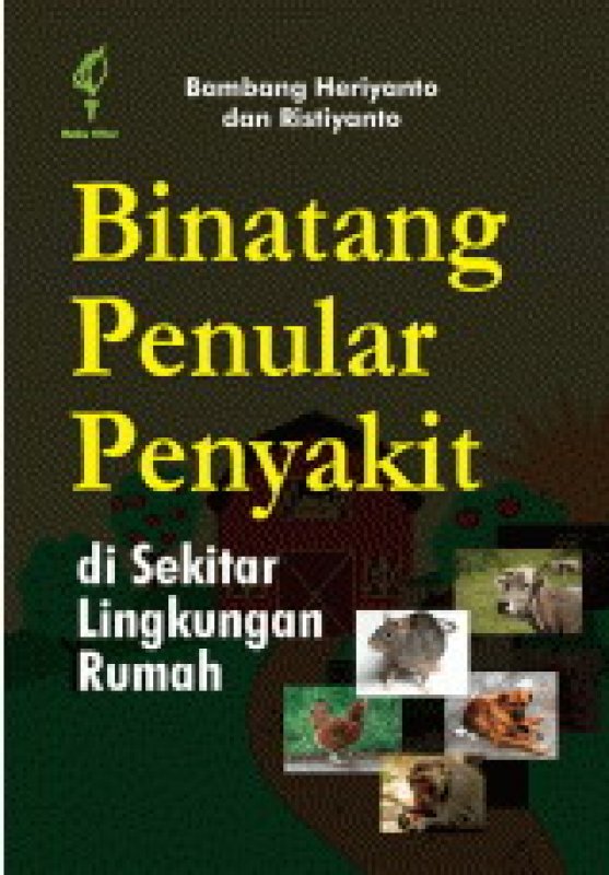 Cover Buku Binatang Penular Penyakit di Sekitar Lingkungan Rumah