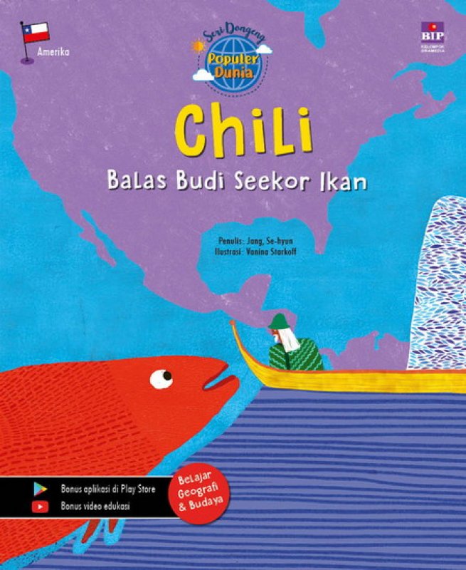 Cover Buku Seri Dongeng Populer Dunia (Chili) : Balas Budi Seekor Ikan
