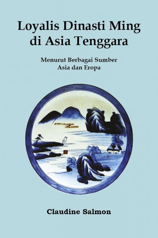 Cover Buku Loyalis Dinasti Ming Di Asia Tenggara