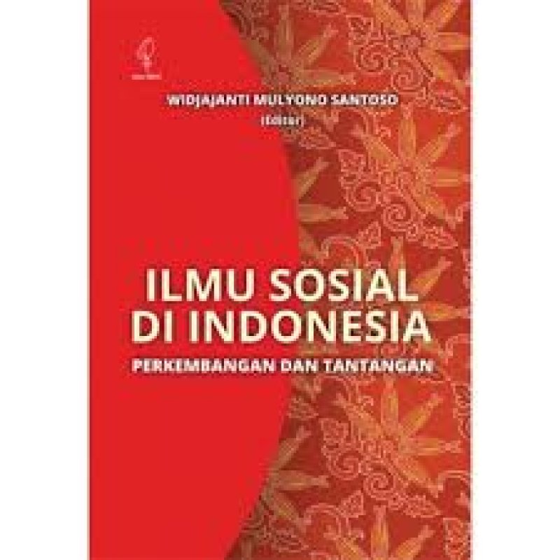 Cover Buku Ilmu Sosial di Indonesia: Perkembangan dan Tantangan