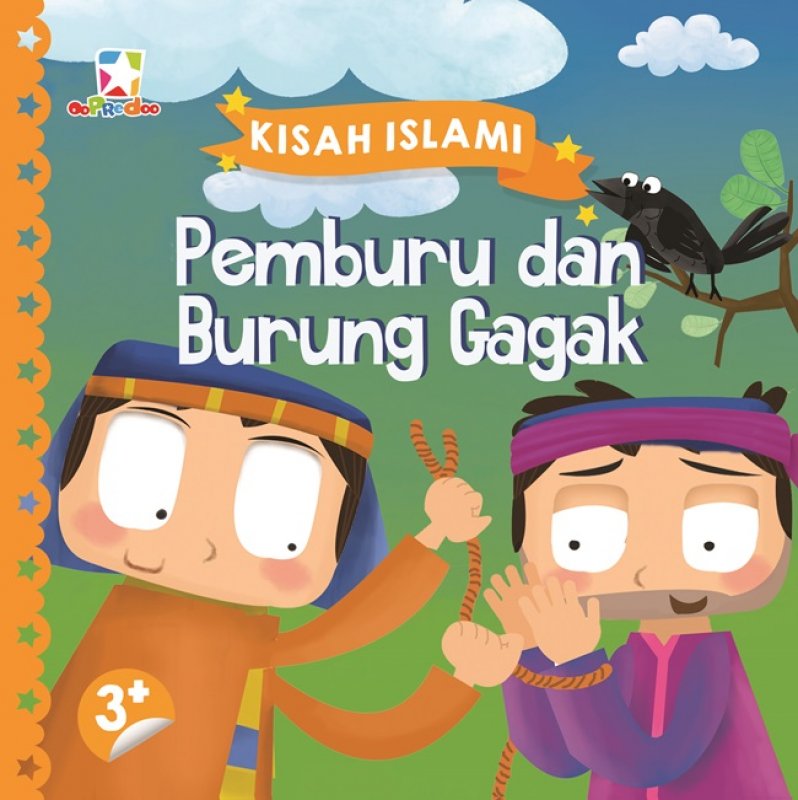 Cover Buku Opredo Board Book Kisah Islami: Pemburu Dan Burung Gagak
