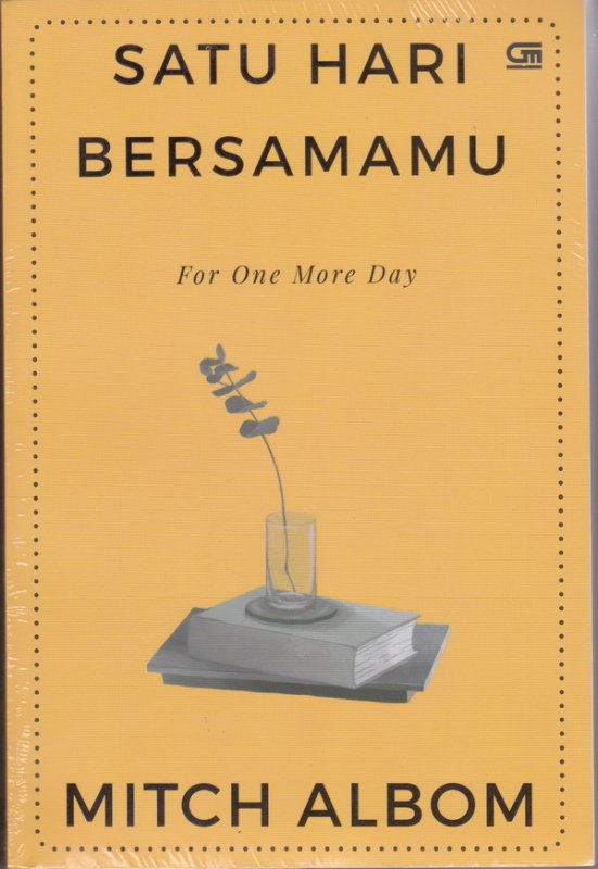 Cover Buku Satu Hari Bersamamu (For One More Day)