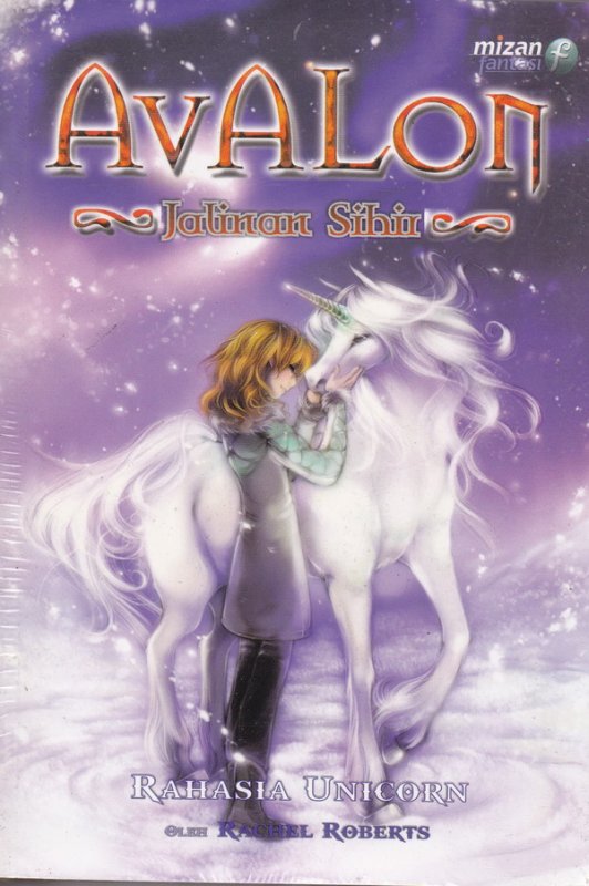 Cover Buku Avalon 4 : jalinan sihir - Rahasia Unicorn