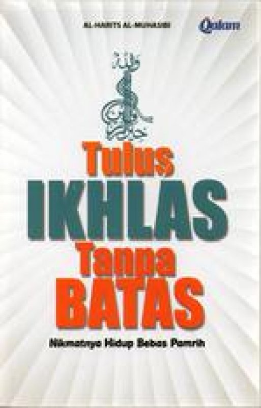 Cover Buku Tulus Ikhlas Tanpa Batas