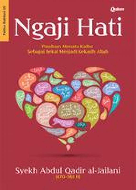 Cover Buku Ngaji Hati Panduan Menata Kalbu Sebagai Bekal Menjadi Kekasih Allah