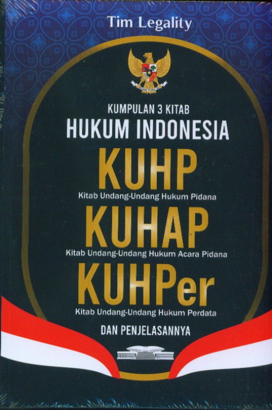 Cover Buku Kumpulan 3 Kitab Hukum Indonesia, KUHP, KUHAP, KUHPer