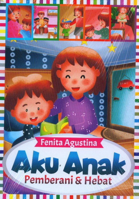 Cover Buku Aku Anak Pemberani & Hebat