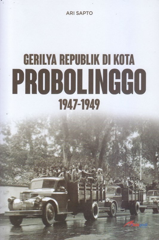 Cover Buku Gerilya Republik Di Kota Probolinggo 1947-1949