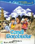 Seri Pusaka Nusantara 2 : Candi Borobudur