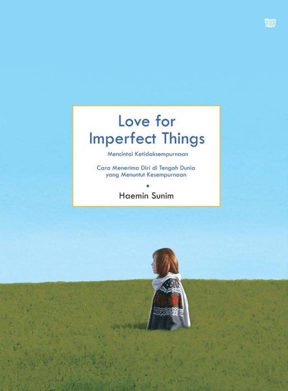 Cover Buku Love for Imperfect Things-panduan ketenangan hidup