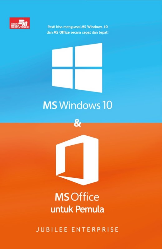 Cover Buku MS Windows 10 dan MS Office untuk Pemula