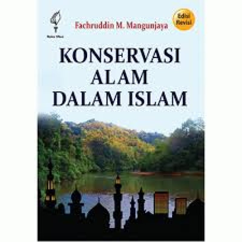 Cover Belakang Buku Konservasi alam dalam islam-pengetahuan islam