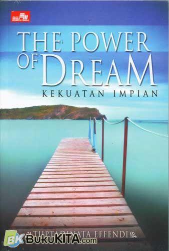 Cover Buku The Power of Dream - Kekuatan Impian