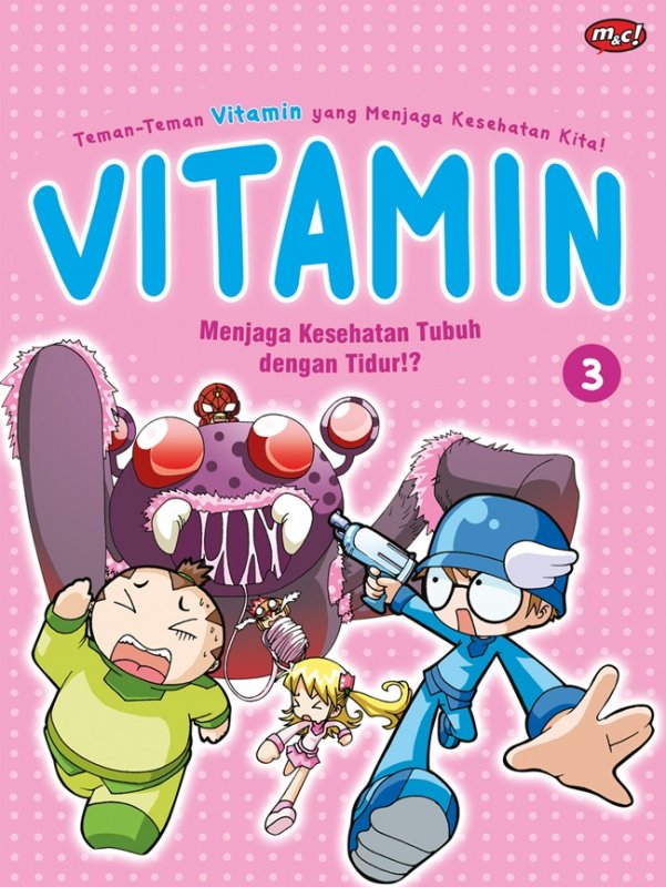 Cover Buku Komik Pendidikan Vitamin 3 : Menjaga Kesehatan Tubuh Dengan Tidur