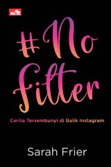 #NOFILTER: Cerita Tersembunyi di Balik Instagram