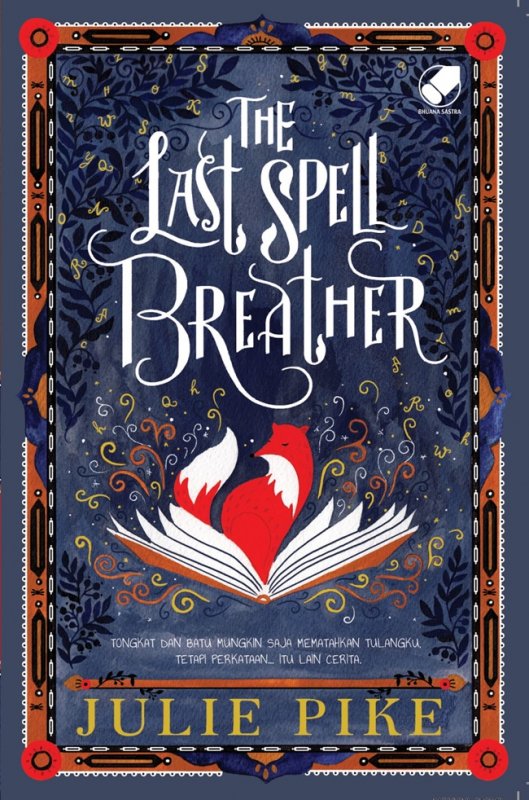 Cover Buku The Last Spell Breather-novel fiksi