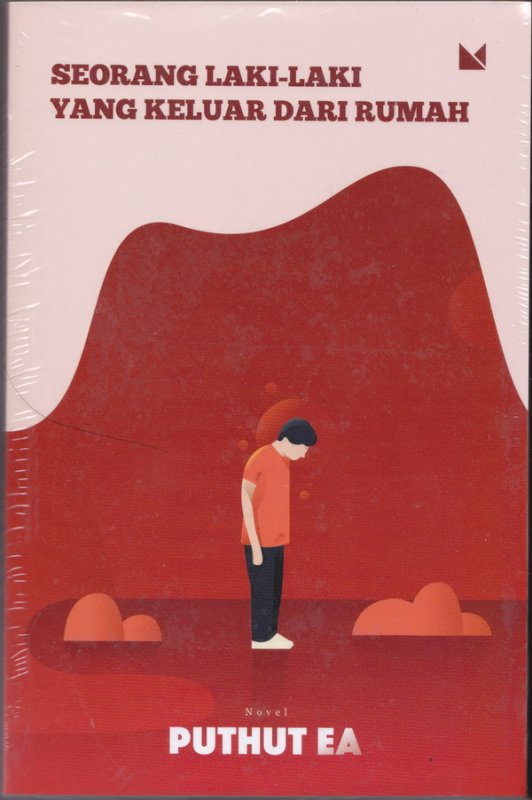 Cover Buku Seorang Laki-Laki Yang Keluar Dari Rumah (New Cover)