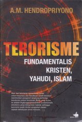 TERORISME Fundamentalis kristen, yahudi , islam 