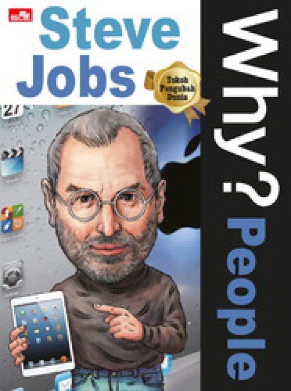 Cover Buku Why? People-Steve Jobs sang seniman komputer