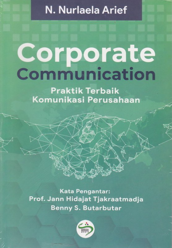 Cover Buku Corporate Commnication (Praktik Terbaik komunikasi Perusahaan)