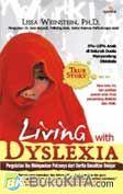 Cover Buku Living with Dyslexia : Pergulatan Ibu Melepaskan Putranya dari De