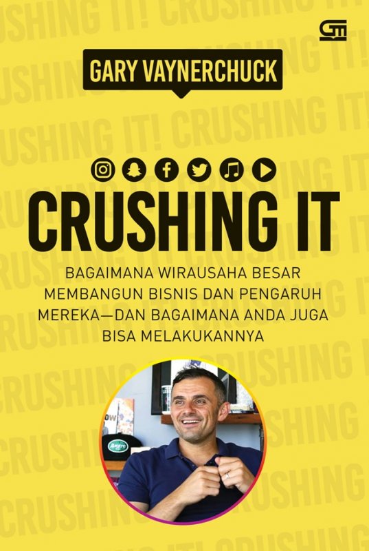 Cover Buku Crushing It: Bagaimana wirausahawan besar membangun bisnisnya?