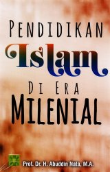 Pendidikan Islam Di Era Milenial