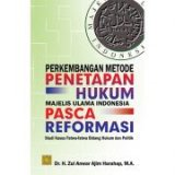PERKEMBANGAN METODE PENETAPAN HUKUM MAJELIS ULAMA INDONESIA PASCA REFORMASI