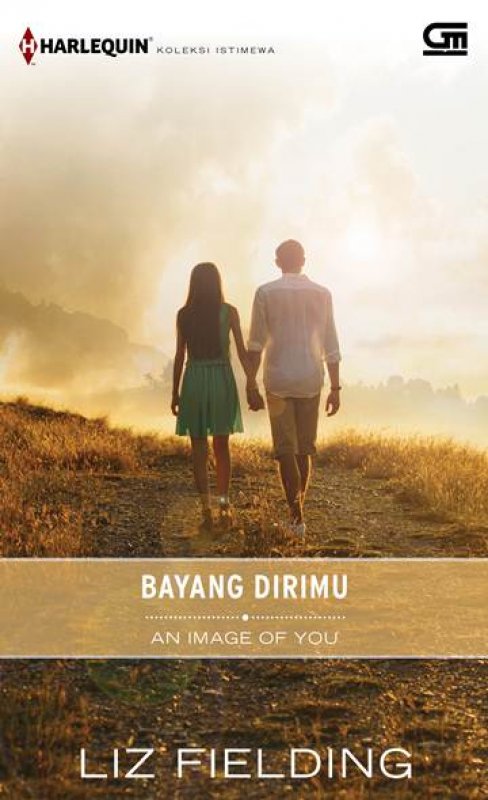 Cover Buku Harlequin Koleksi Istimewa: Bayang Dirimu (An Image Of You)