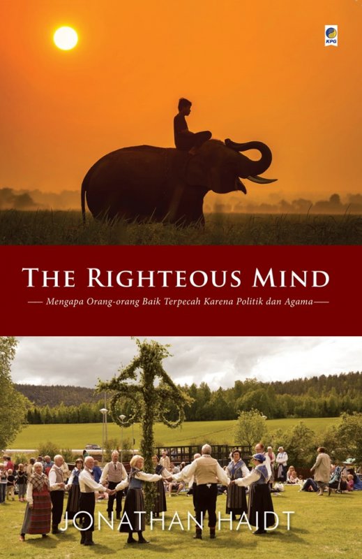 Cover Buku The Righteous Mind: mengapa orang baik terpecah karena politik dan agama