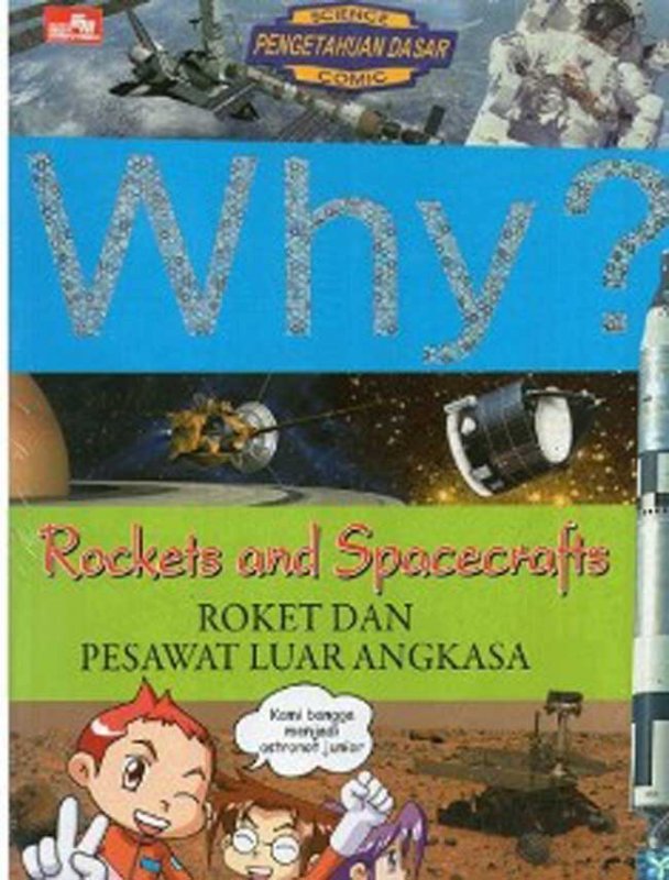 Cover Buku Why ? Rocket and Space Craft (roket dan pesawat ruang angkasa)