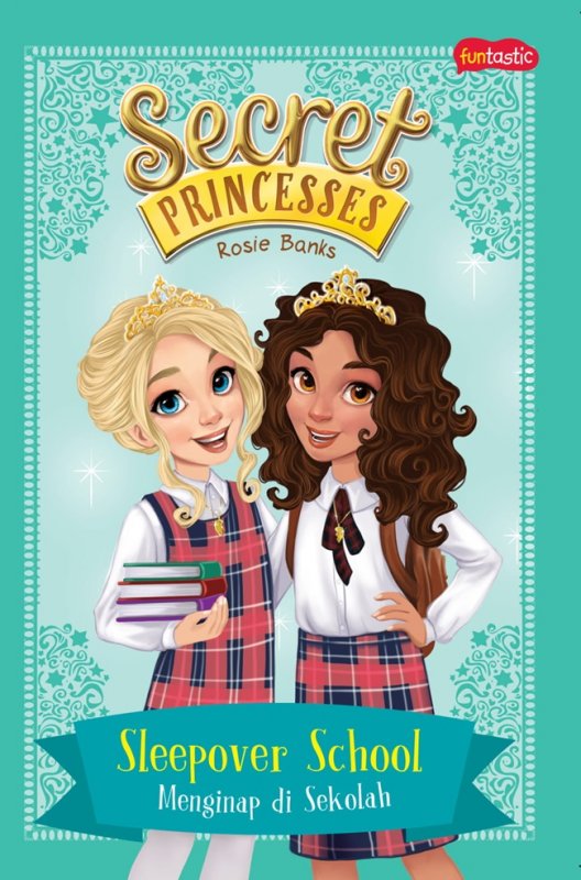 Cover Buku Secret Princess : Menginap Di Sekolah
