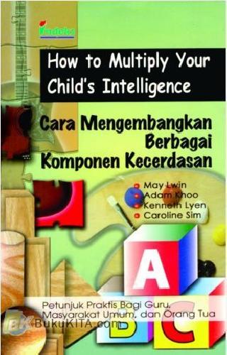 Cover Buku Cara Mengembangkan Berbagai Komponen Kecerdasan