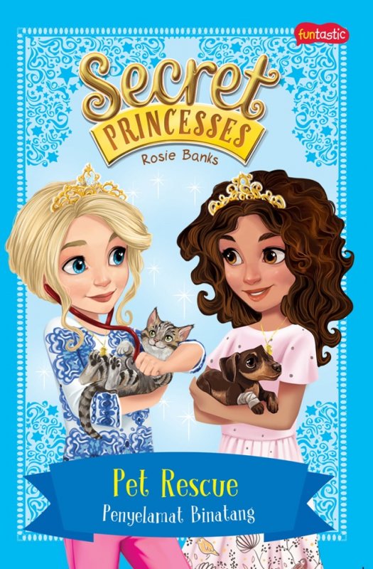 Cover Buku Secret Princess : Penyelamat Binatang