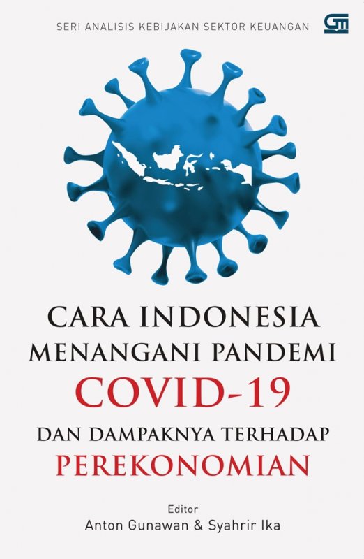 Cover Buku Cara Indonesia Menangani Pandemi Covid-19 Dan Dampaknya Terhadap Perekonomian