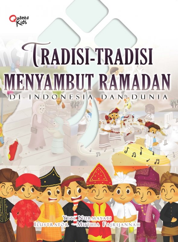 Cover Buku Tradisi-tradisi Menyambut Ramadan di Indonesia dan Dunia 