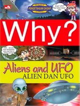 Why? Alien and Ufo