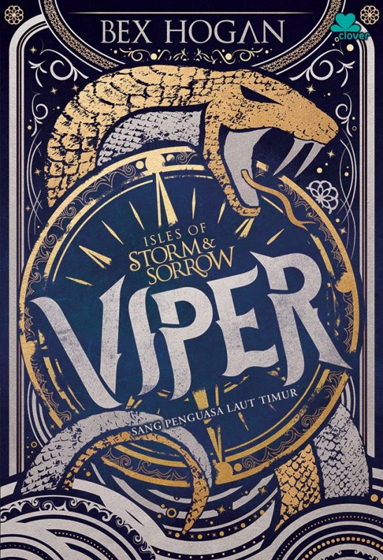 Cover Buku Isles Of Storm & Sorrow: Viper - Sang Penguasa Laut Timur