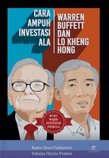 Cara Ampuh Investasi Ala Warren Buffett Dan Lo Kheng Hong